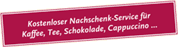 Nachschenk-Service